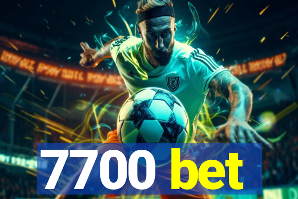 7700 bet